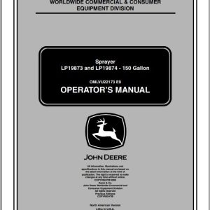 John Deere Sprayer LP19873 LP19874 150 Gallon Operator's Manual OMLVU22173 E9 2009