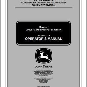 John Deere Sprayer LP19875 LP19876 55 Gallon Operator's Manual OMLVU22171 C9 2009
