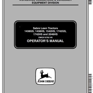 John Deere Tractor 1438GS 1438HS 1542HS 1742GS 1742HS 2046HS Operator's Manual
