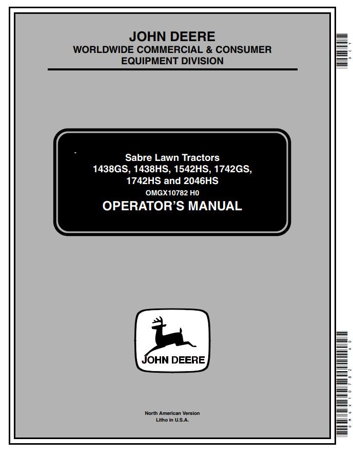 John Deere Tractor 1438GS 1438HS 1542HS 1742GS 1742HS 2046HS Operator's Manual