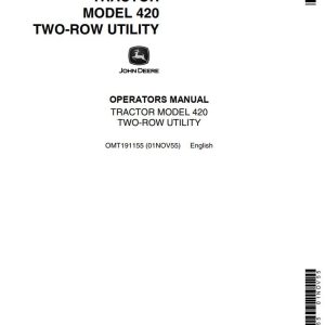 John Deere Tractor 420 Two-Row Utility Operators Manual