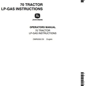John Deere Tractor LP-Gas Instructions 70 Operators Manual