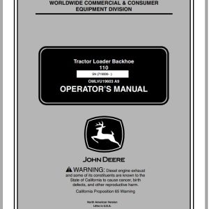 John Deere Tractor Loader Backhoe 110 SN 710000 Operator's Manual OMLVU19603 A9 2009