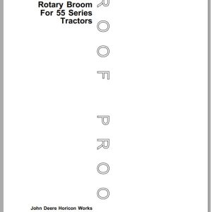 John Deere Tractor Rotary Broom For 246 55 Series Operator's Manual OMM77682 B1