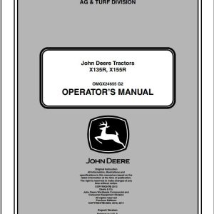 John Deere Tractor X135R 155R Operator's Manual OMGX24655 G2 2012