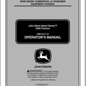 John Deere Tractor X300 SN 010001 Operator's Manual