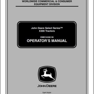 John Deere Tractor X300 SN 040001 Operator's Manual