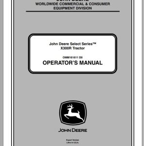 John Deere Tractor X300R SN 150001 Operator's Manual