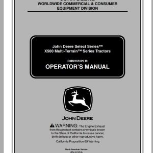 John Deere Tractor X500 Multi Terrain Operator's Manual OMM161629 I9 2009