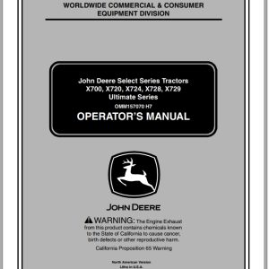 John Deere Tractor X700 - X729 SN 030001 Operator's Manual OMM157070 H7 2007
