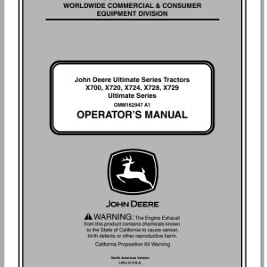 John Deere Tractor X700 - X729 SN 060001 Operator's Manual OMM162947 A1 2011