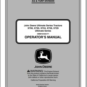 John Deere Tractor X700 - X729 SN 070001 Operator's Manual OMM164429 F1 2011