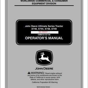 John Deere Tractor X740 X744 X748 X749 SN 050001 Operator's Manual OMM161727 H9 2009