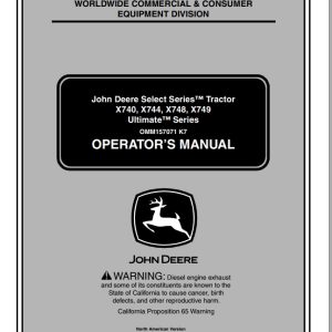John Deere Tractor X740 - X749 SN 030001 Operator's Manual OMM157071 K7 2007