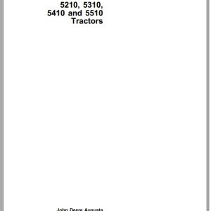 John Deere Tractors 5210 5310 5410 5510 Operator's Manual OMRE71736 I7