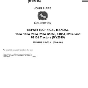 John Deere Tractors 6165J (6J-1654) 6185J (6J-1854) 6205J (6J-2054) 6210J(6J-2104) Repair Manual TM135819