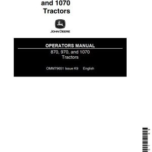 John Deere Tractors 870 970 1070 Operators Manual