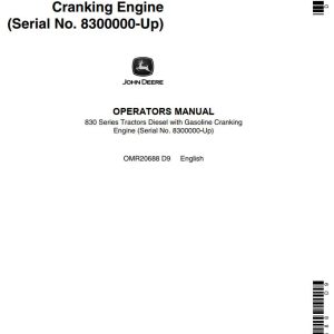 John Deere Tractors Diesel with Gasoline Cranking Engine 830 Series Operators Manual