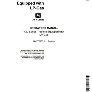 John Deere Tractors Equipped with LP-Gas 430 Series Operators Manual
