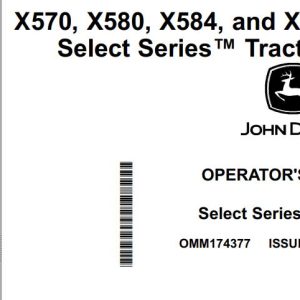 John Deere Tractors X570 X580 X584 X590 Operator's Manual