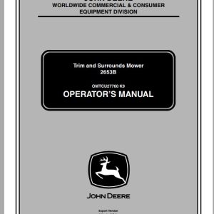 John Deere Trim & Surrounds Mower 2653B SN 040001 Operator's Manual OMTCU27760 K9 2009