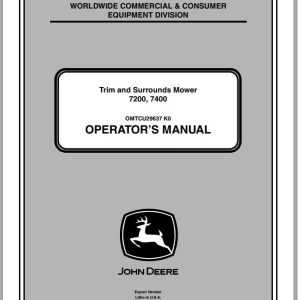 John Deere Trim & Surrounds Mower 7200 7400 Operator's Manual OMTCU29637 K0 2010