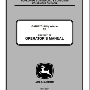 John Deere Utility Vehicle TE SN 050001 Operator's Manual OMM158211 K0 2010