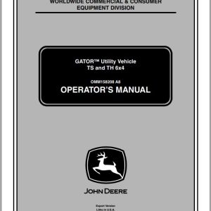 John Deere Utility Vehicle TS TH 6x4 Operator's Manual OMM158208 A8 2008