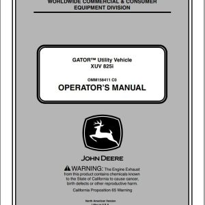 John Deere Utility Vehicle XUV 825i Operator's Manual OMM158411 C0 2010