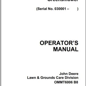John Deere Walk-Behind Greensmower 180A 220A SN 030001 Operator's Manual OMMT6006 B8