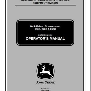John Deere Walk-Behind Greensmower 180C 220C 260C Operator's Manual OMTCU22819 K6 2007