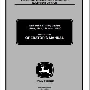 John Deere Walk-Behind Rotary Mower JS60H JS61 JS63 JS63C Operator's Manual OMGX21222 J2 2002