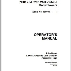 John Deere Walk-Behind Snowblowers 724D 826D Operator's Manual OMM136921 H8