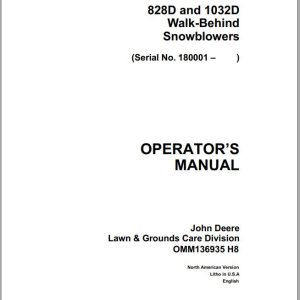 John Deere Walk-Behind Snowblowers 828D 1032D SN 180001 Operator's Manual OMM136935 H8
