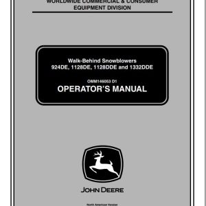 John Deere Walk-Behind Snowblowers 924DE 1128DE 1128DDE 1332DDE Operator's Manual OMM146053 D1