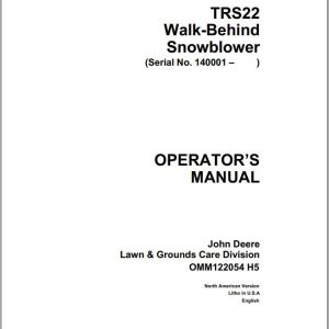 John Deere Walk-Behind Snowblowers TRS22 SN 140001 Operator's Manual OMM122054 H5