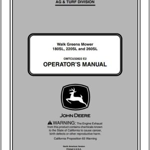 John Deere Walk Greens Mower 180SL 220SL 260SL SN 030001 Operator's Manual OMTCU32822 E2 2012