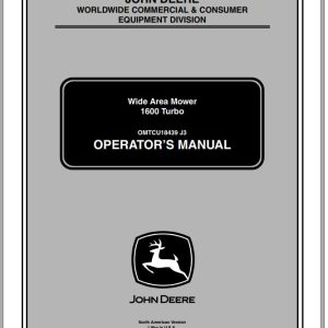 John Deere Wide Area Mower 1600 Turbo TC1600T030001 Operator's Manual OMTCU18439 J3