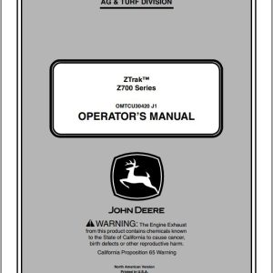 John Deere Ztrak Z700 Series SN 030001 Operator's Manual OMTCU30420 J1 2011