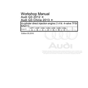 2011 - 2015 Audi A3 Q3 A3 Q3 8U 84B 8UB Workshop Manual