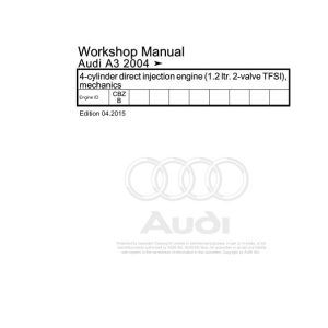 2003 - 2012 Audi A3 S3 RS3 A3 S3 RS3 8P 8P1 8PA Workshop Manual and Wiring Diagram