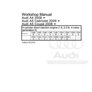 2008 - 2016 Audi A4 S4 RS4 A5 A4 S4 RS4 A5 8K Workshop Manual and Wiring Diagram