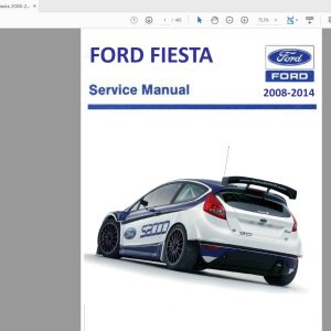 2008-2017 Ford Fiesta - Full Service Manuals